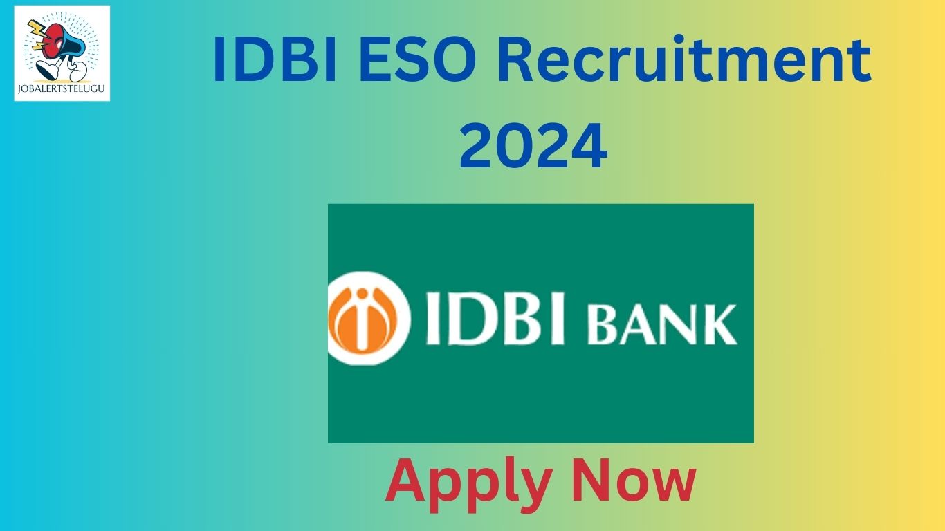 IDBI ESO Recruitment 2024
